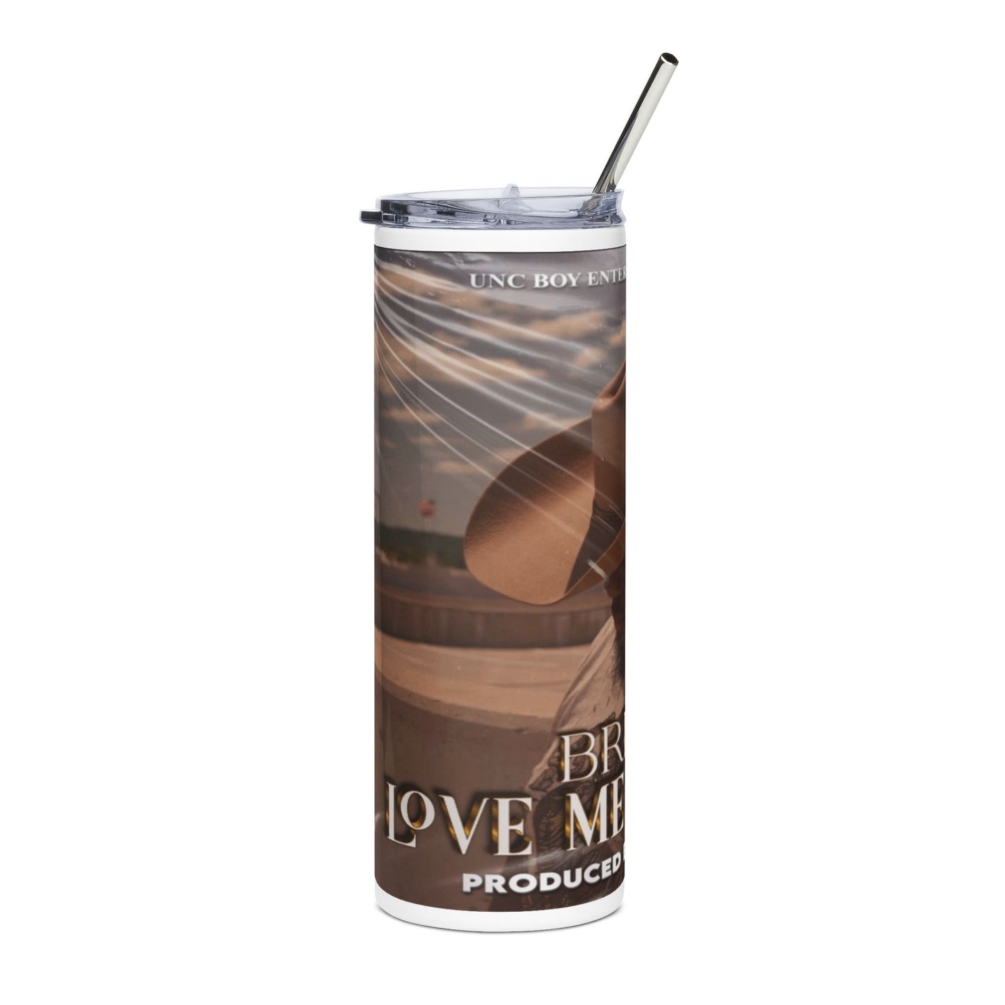 Love Me For Real Tumbler