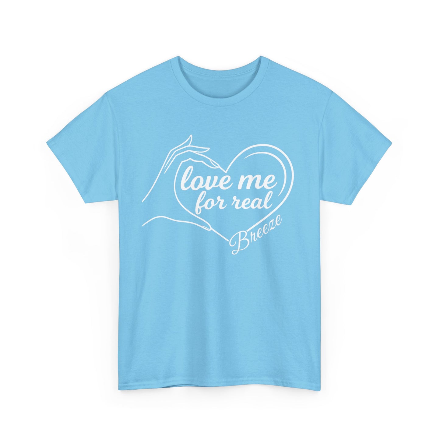 The Official Love Me For Real T-Shirt